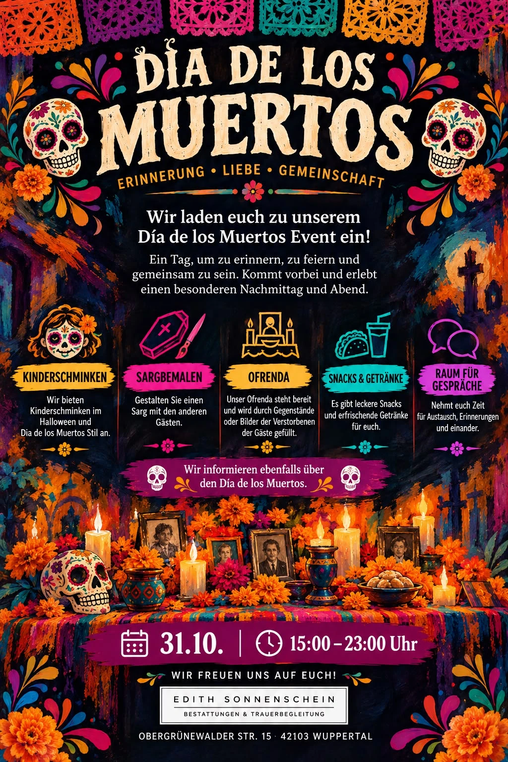 Einladung zum Día de los Muertos am 31. Oktober von 15 bis 23 Uhr bei Edith Sonnenschein, Obergrünewalder Straße 15 in Wuppertal: Kinderschminken, Sargbemalen, Ofrenda, Snacks und Getränke, Raum für Gespräche